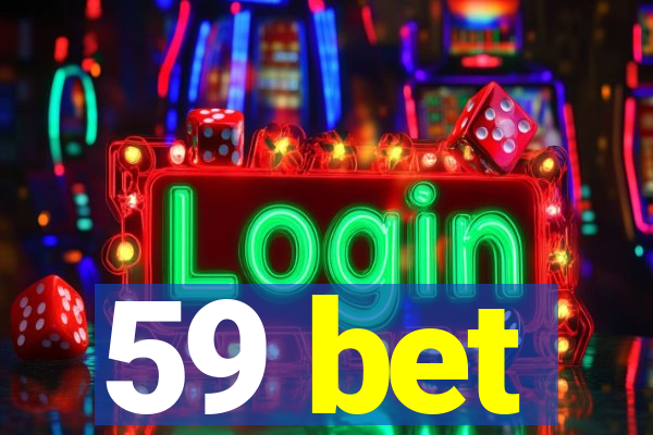 59 bet